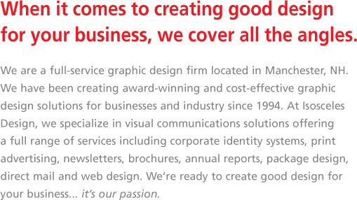 When it comes to creating good design for your business, we cover all the angles.